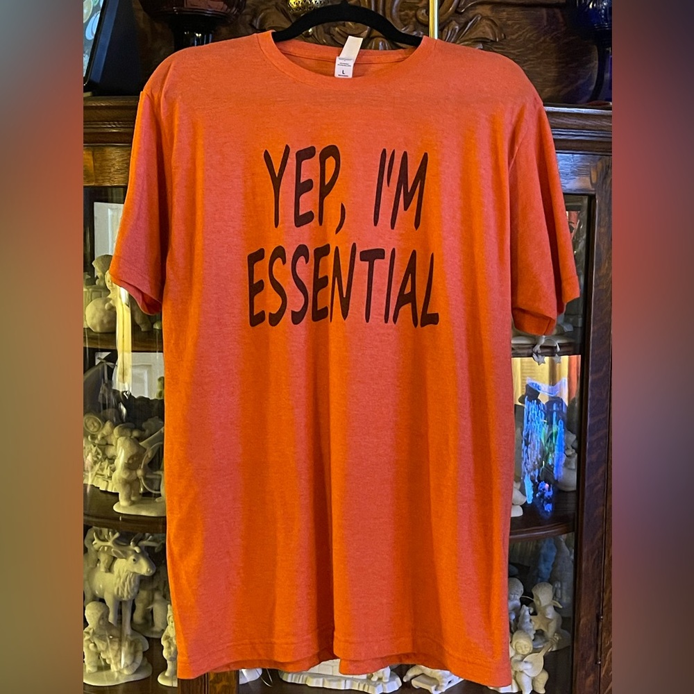 Yes I’m Essential t-shirt